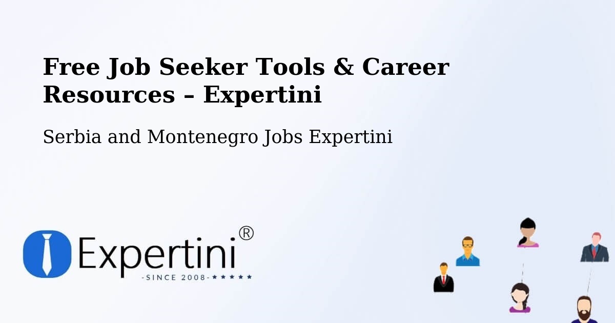 Free Job Seeker Tools & Career Resources – Lac Mégantic - Lac Mégantic, Serbia and Montenegro Jobs Expertini