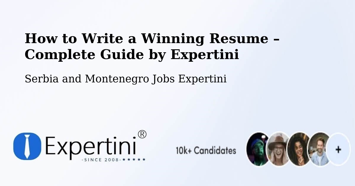Resume Writing Guide for Job Seekers – Lac Mégantic - Lac Mégantic, Serbia and Montenegro Jobs Expertini